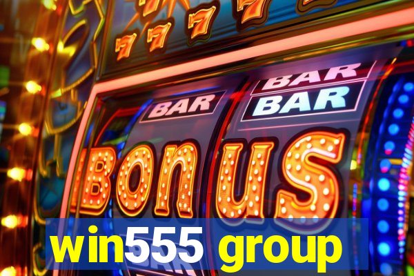 win555 group